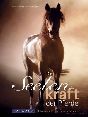 cover image of Die Seelenkraft der Pferde